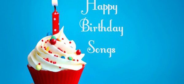 8 Best Happy Birthday Songs List Lulu James Wishes Song