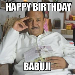 Happy Birthday Babuji