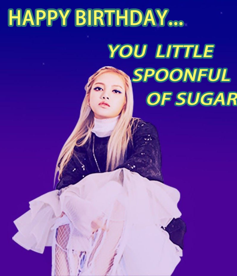 Happy birthday you little spoonful of sugar