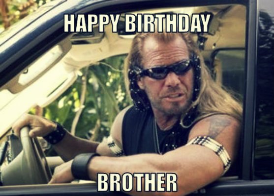 Happy birthday meme brother